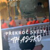 Jiří Suchý: Překroč světy - Thajsko